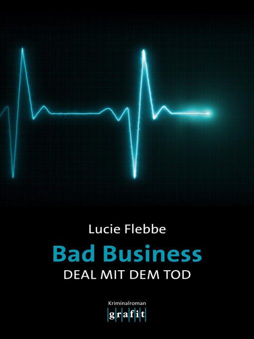 Title details for Bad Business. Deal mit dem Tod by Lucie Flebbe - Available